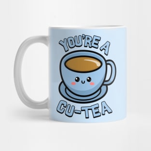 You're a Cu-Tea. Cute Teacup Cartoon Mug